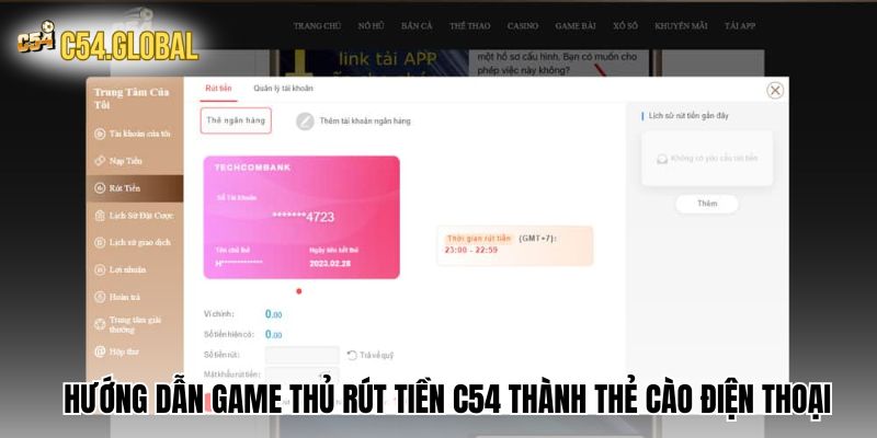 Hướng dẫn game thủ rút tiền C54 thành thẻ cào điện thoại