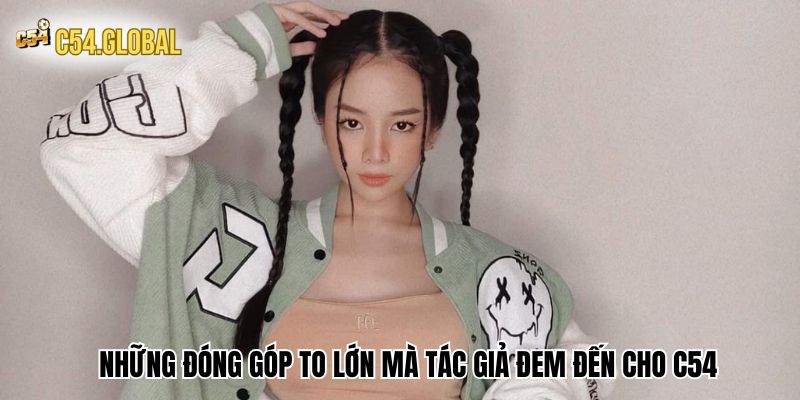 tac gia elm pam dong gop Những đóng góp to lớn mà tác giả đem đến cho thương hiệu C54